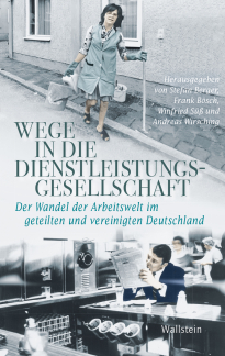 Buchcover »Wege in die Dienstleistungsgesellschaft«