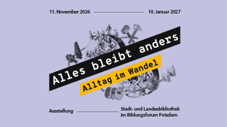 Ausstellungsgrafik "Alles bleibt anders"