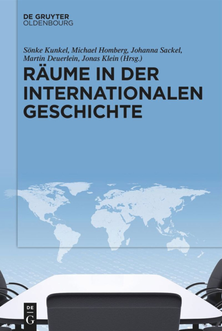 Coverbild »Räume in der Internationalen Geschichte«