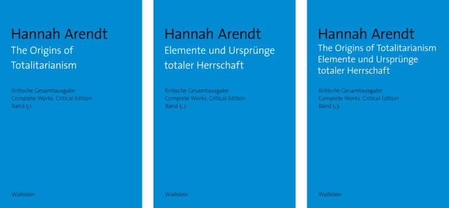 Buchcover der dreibändigen Neuedition von „The Origins of Totalitarianism / Elemente und Ursprünge totaler Herrschaft“ 