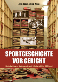 Buchcover, Sportgeschichte vor Gericht, erschienen im Arete Verlag, 2024