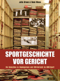 Buchcover, Sportgeschichte vor Gericht, erschienen im Arete Verlag, 2024