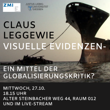 Cover des Flyers - Vortrag von Claus Leggewie: Visuelle Evidenzen, Flyer-Cover: Justus-Liebig-Universität Giessen