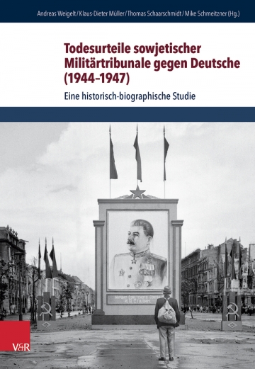 Buchcover: "Die Todesurteile sowjetischer Militärtribunale gegen Deutsche (1944-1947)"