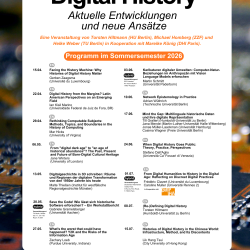 Poster mit den Terminen der Ringvorlesung und Kolloquiums zur Digital History im Sommersemester 2026. 